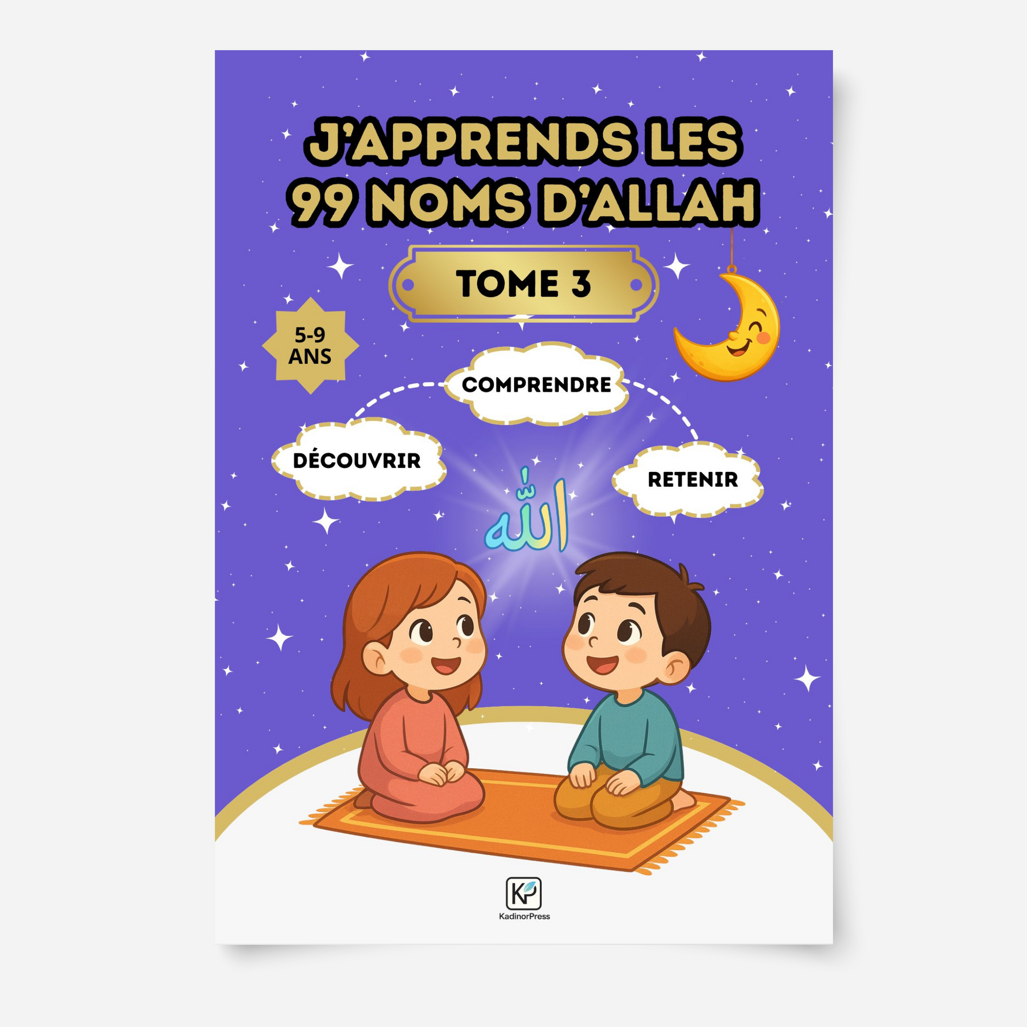 Tome 3  – J’apprends les 99 noms d’Allah